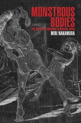 Monstrous Bodies - Miri Nakamura