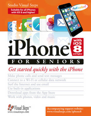 iPhone with iOS 8 and higher for Seniors - Studio Studio Visual Steps