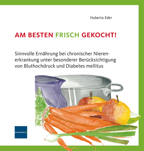 Am besten frisch gekocht! - Huberta Eder