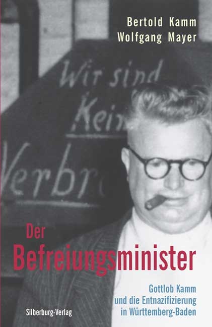 Der Befreiungsminister - Bertold Kamm, Wolfgang Mayer