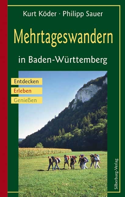 Mehrtageswandern in Baden-Württemberg - Kurt Köder, Philipp Sauer