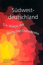 Südwestdeutschland, die Wiege der deutschen Demokratie - 