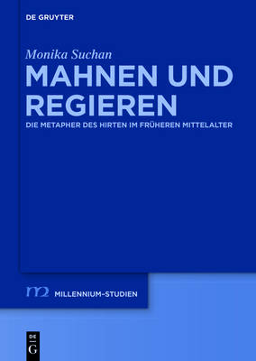 Mahnen und Regieren - Monika Suchan