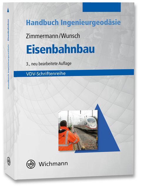 Eisenbahnbau - Jörg Zimmermann, Susanne Wunsch