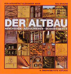 Der Altbau - Otfried Rau, Ute Braune