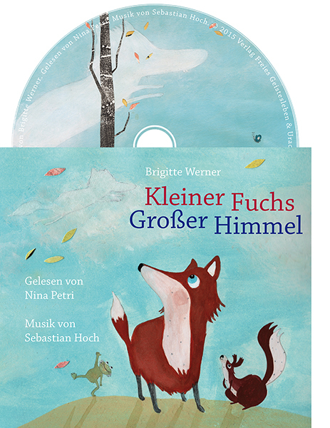 Kleiner Fuchs, großer Himmel - Brigitte Werner