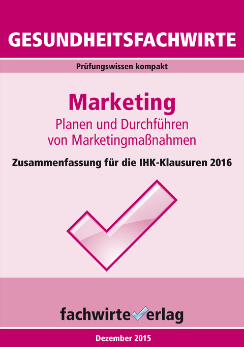 Gesundheitsfachwirte: Marketing - Michael Sielmann