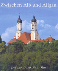 Zwischen Alb und Allgäu. Der Landkreis Neu-Ulm - Erich J Gessner, Anton H Konrad