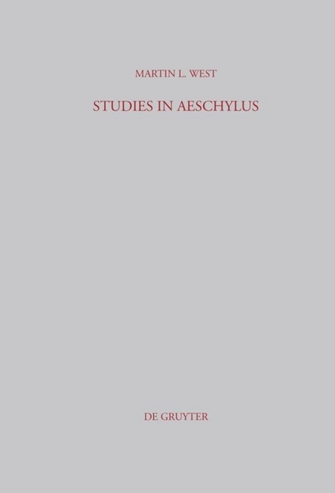 Studies in Aeschylus - Martin L. West