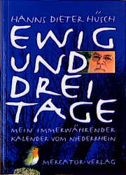 Ewig und drei Tage - Hanns D Hüsch