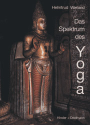 Das Spektrum des Yoga - Helmtrud Wieland