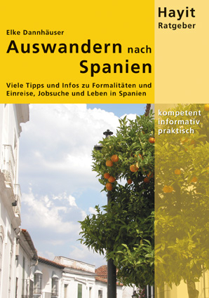 Auswandern nach Spanien - Elke Dannhäuser