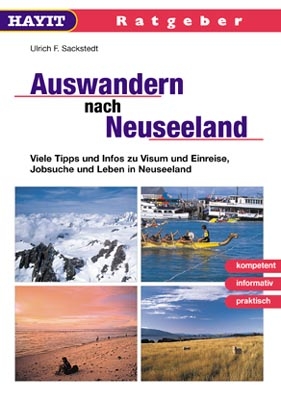 Auswandern nach Neuseeland - Ulrich F Sackstedt