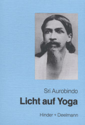 Licht auf Yoga -  Aurobindo