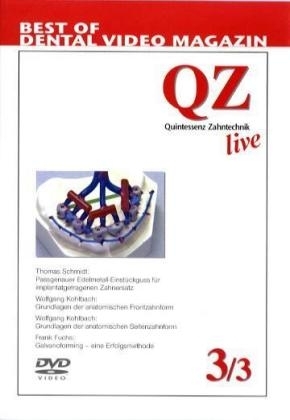 Quintessenz Zahntechnik live, 1 DVD. Tl.3