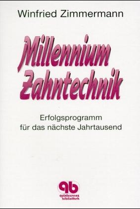 Millennium Zahntechnik - Winfried Zimmermann