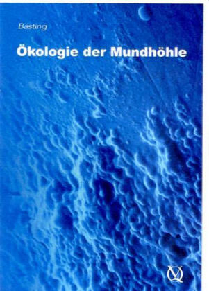 Ökologie der Mundhöhle, 1 DVD -  Basting