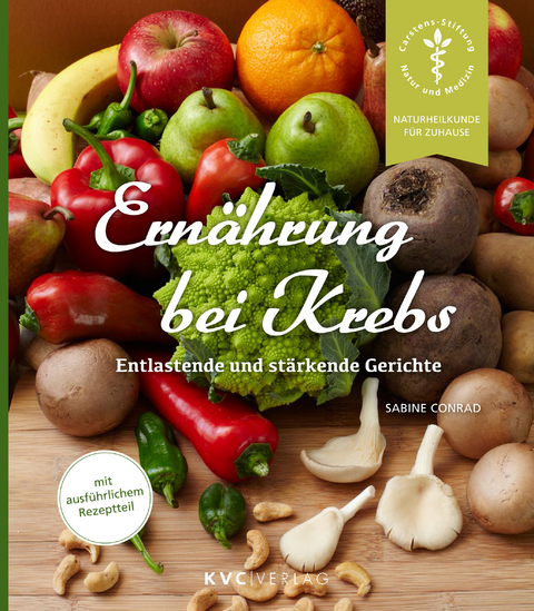 Ernährung bei Krebs - Sabine Conrad