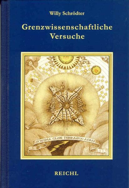 Grenzwissenschaftliche Versuche für jedermann - Willy Schrödter