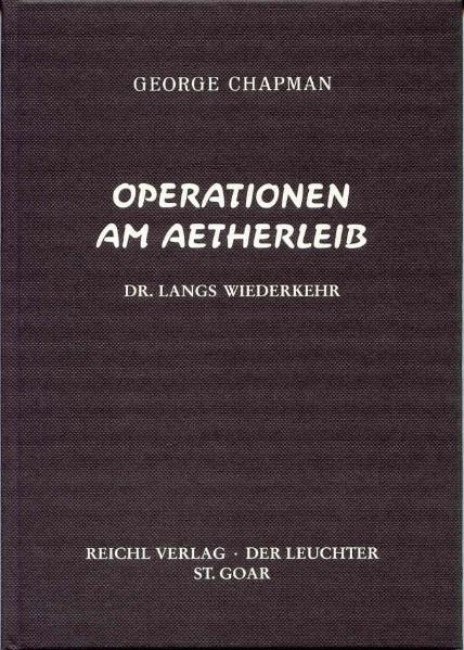 Operationen im Ätherleib - George Chapman