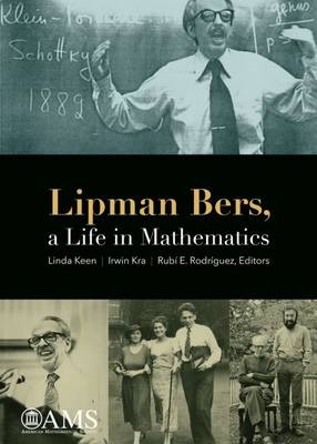 Lipman Bers, a Life in Mathematics - 