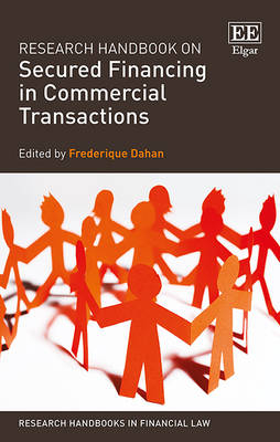 Research Handbook on Secured Financing in Commercial Transactions - 