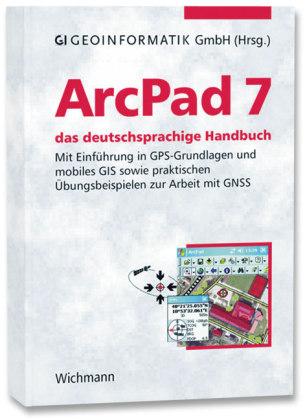 ArcPad 7 – das deutschsprachige Handbuch