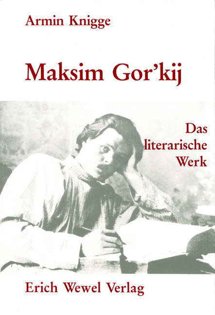 Maksim Gor'kij - Armin Knigge