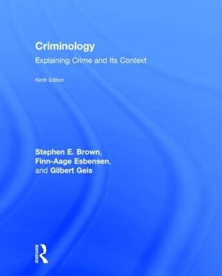 Criminology - Gilbert Geis, Stephen E. Brown