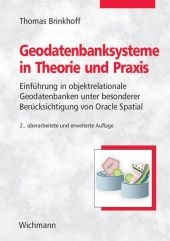 Geodatenbanksysteme in Theorie und Praxis - Thomas Brinkhoff