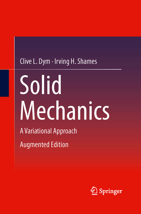 Solid Mechanics - Clive L. Dym, Irving H. Shames