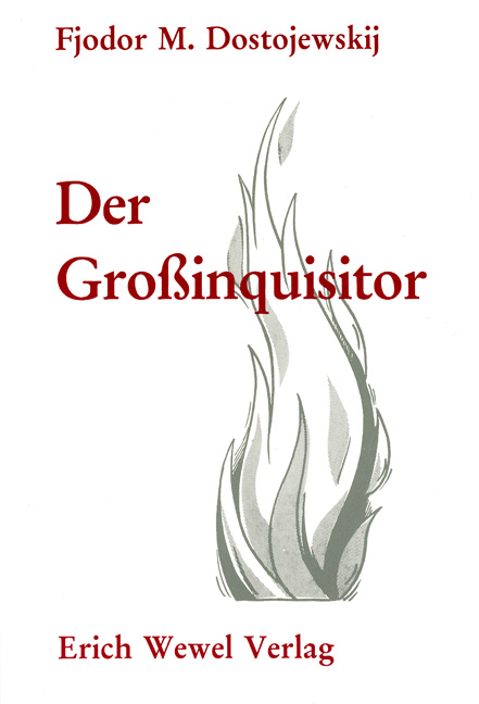 Der Grossinquisitor - Fjodor M Dostojewskij