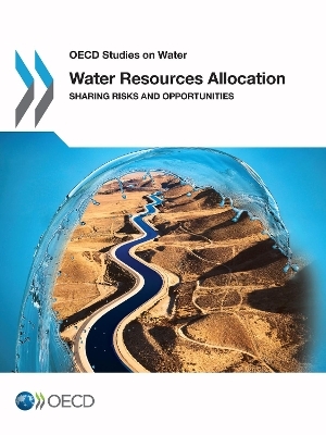 Water Resources Allocation -  Organisation for Economic Co-operation and Development (OECD)