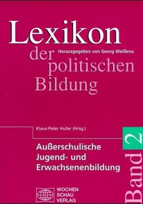 Lexikon der politischen Bildung / Lexikon der politischen Bildung - 