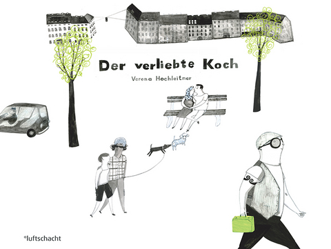 Der verliebte Koch - Verena Hochleitner