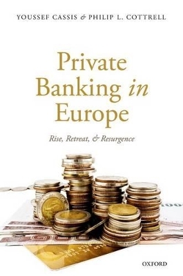 Private Banking in Europe - Youssef Cassis, Philip L. Cottrell