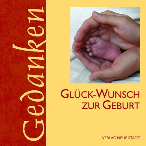 Glück-Wunsch zur Geburt