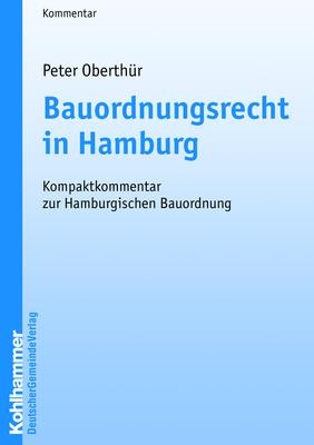 Bauordnungsrecht in Hamburg - Peter Oberthür