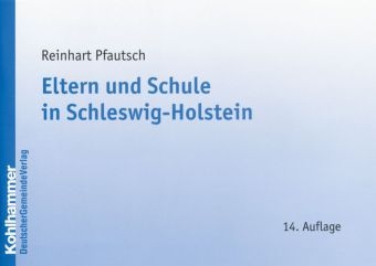 Eltern und Schule in Schleswig-Holstein - Reinhart Pfautsch