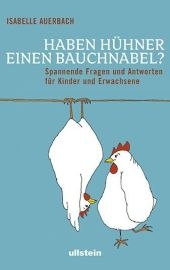 Haben Hühner einen Bauchnabel? - Isabelle Auerbach