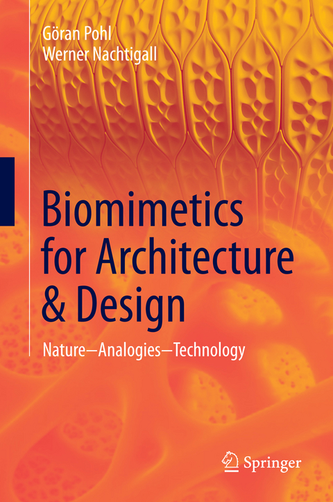 Biomimetics for Architecture & Design - Göran Pohl, Werner Nachtigall