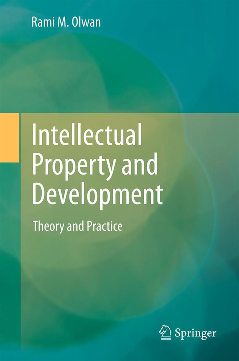 Intellectual Property and Development - Rami M. Olwan