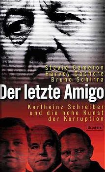 Der letzte Amigo - Stevie Cameron, Harvey Cashore, Bruno Schirra