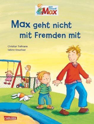 LESEMAUS Sonderbände: Max geht nicht mit Fremden mit - Christian Tielmann