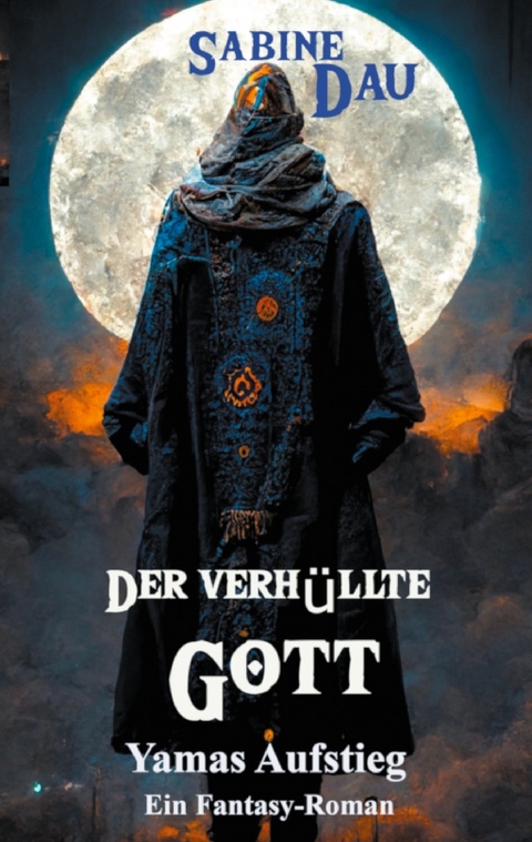 Der verhüllte Gott - Sabine Dau