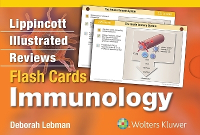 Lippincott Illustrated Reviews Flash Cards: Immunology - Deborah Lebman