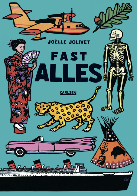 Fast alles - Joëlle Jolivet, Laura Jaffé