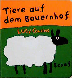 Tiere auf dem Bauernhof - Lucy Cousins