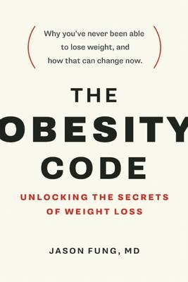 The Obesity Code - Jason Fung