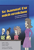 So kannst Du mich erreichen - Judith A Pauley, Dianne E Bradley, Joseph F Pauley